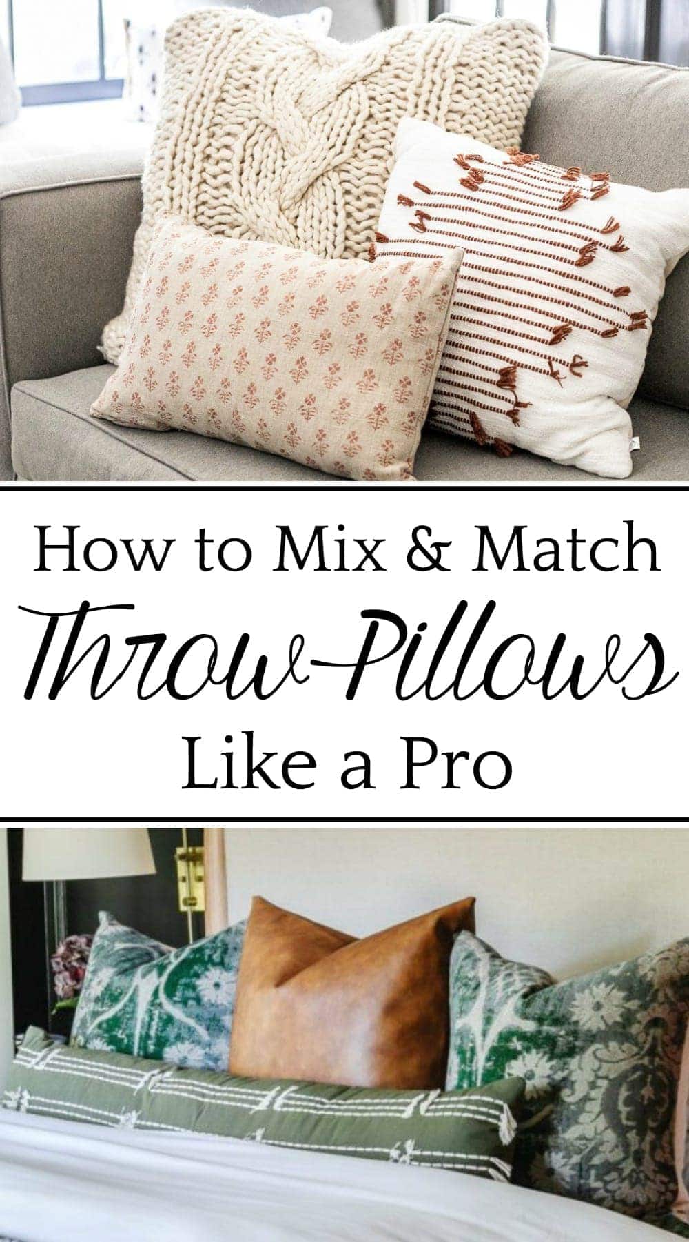 How to Mix and Match Throw Pillows | The "magic formula" for mixing and matching throw pillows like an interior decorator + the best resources for buying them.